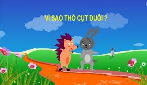 Dạy trẻ câu chuyện  Vì sao thỏ cụt đuôi 